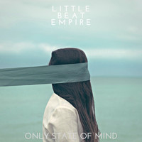 Little Beat Empire - Only State of Mind
