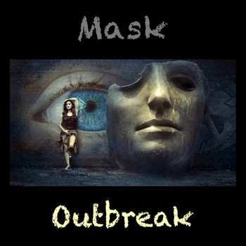 MASK - Outbreak