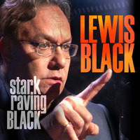 Lewis Black - Stark Raving Black (Explicit)