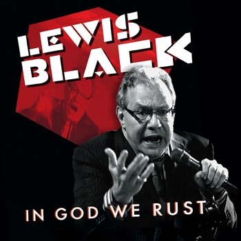 Lewis Black - In God We Rust