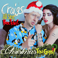 Kyle Dunnigan - Craig's All Star, Rockin' Christmas, You Guys! (Explicit)