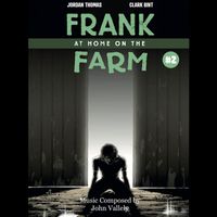 John Vallely - Frank at Home on the Farm - (Original Soundtrack), Pt.2