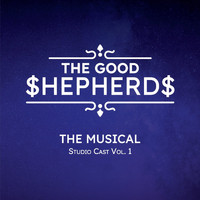 Jack Betty - The Good Shepherds (The Musical) Studio Cast Vol. 1