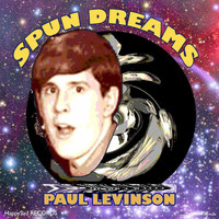 Paul Levinson - Spun Dreams