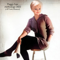 Peggy Lee - Anthology 2022 (All Tracks Remastered)