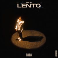 Mida - Lento (Explicit)