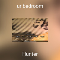 Hunter - ur bedroom