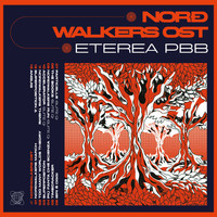 Eterea Post Bong Band - Norđwalkers (Original Motion Picture Soundtrack)