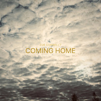 Zoe Connelly - Coming Home