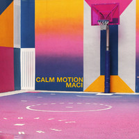 Maci - calm motion