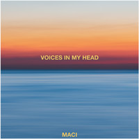 Maci - Voices In My Head