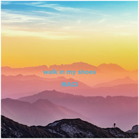 Maci - walk in my shoes