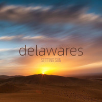 Delawares - Setting Sun