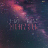 Estado De Calma - Night Vision