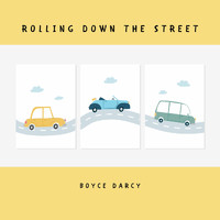 Boyce Darcy - Rolling down the street