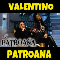 Valentino - Patroana