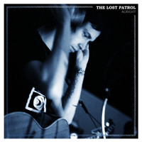 The Lost Patrol - Alright