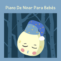 Baby Sleep Music, Sleep Baby Sleep and Baby Lullaby - Piano de ninar para bebês
