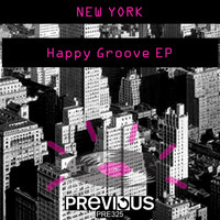 New York - Happy Groove EP