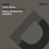 E-Trax - Let's Rock (Paul Maddox Remix) - D11