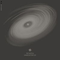 Noaria - Unselected EP