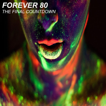 Forever 80 - The Final Countdown