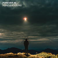 Forever 80 - Forever Young