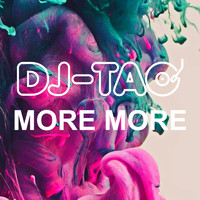 DJ Tao - More More
