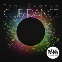 Toni Ocanya - Club dance