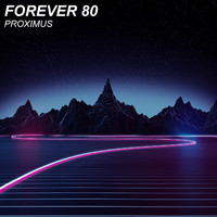 Forever 80 - Proximus