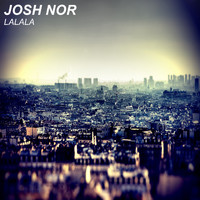 Josh Nor - Lalala