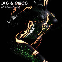 Iag & Omoc - La Montagna