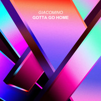 Giacomino - Gotta Go Home