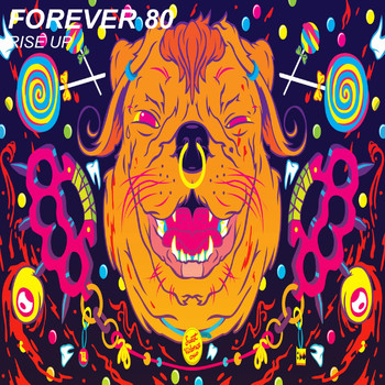 Forever 80 - Rise Up