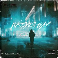 Maydday DC - Wrong Way