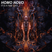 Homo Novo - It's A Fine Day