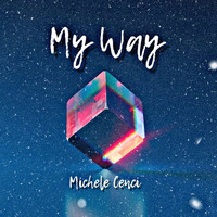 Michele Cenci - My Way