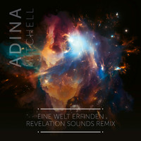 Adina Mitchell - Eine Welt erfinden (Revelation Sounds Remix)