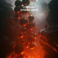 Gorillag - Stereo Love (Remixes)