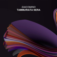 Giacomino - Tammuriata Nera
