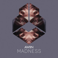 Awiin - MADNESS