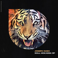 Joseph Gaex - Soul Mokassa EP