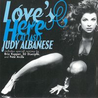 Judy Albanese - Love's Here (At Last)