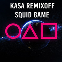 Kasa Remixoff - Squid game