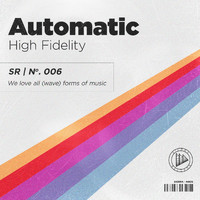 High Fidelity - Automatic