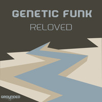 Genetic Funk - Reloved