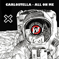 Carlostella - All on me