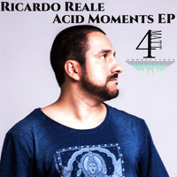 Ricardo Reale - Acid Moments EP