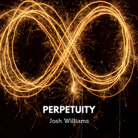 Josh Williams - Perpetuity