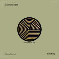 Alejandro Deep - Somthing